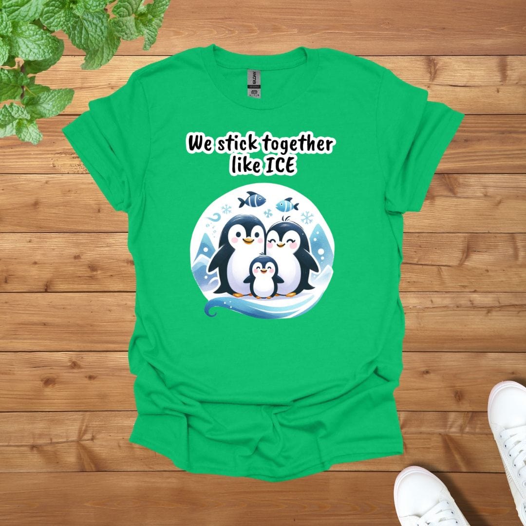 Penguin Family - We stick together like ICE Unisex Adult T-Shirt