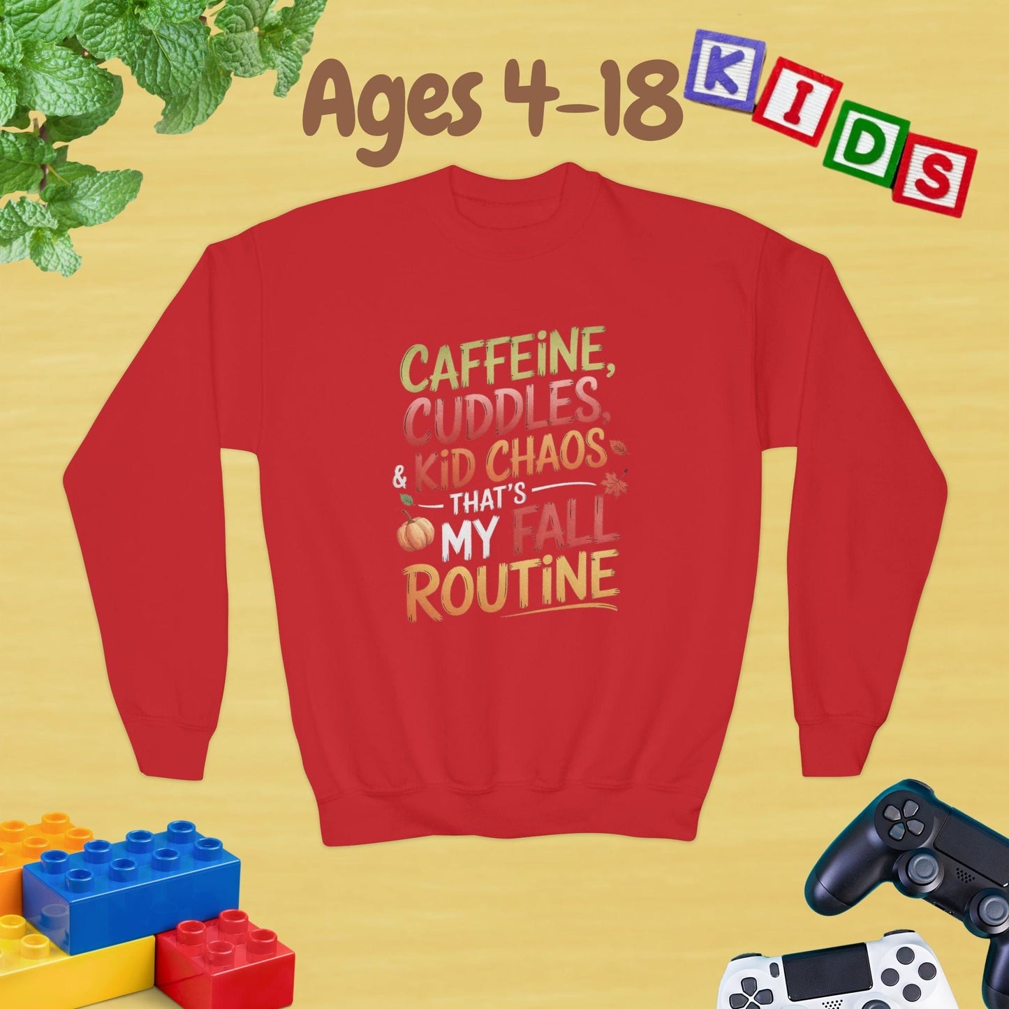 Caffeine, Cuddles, & Kid Chaos That is My Fall Routine Fun Unisex Ages 4-18 Kids Teens Sweatshirt - Cozy Fall Winter Youth Sweatshirt