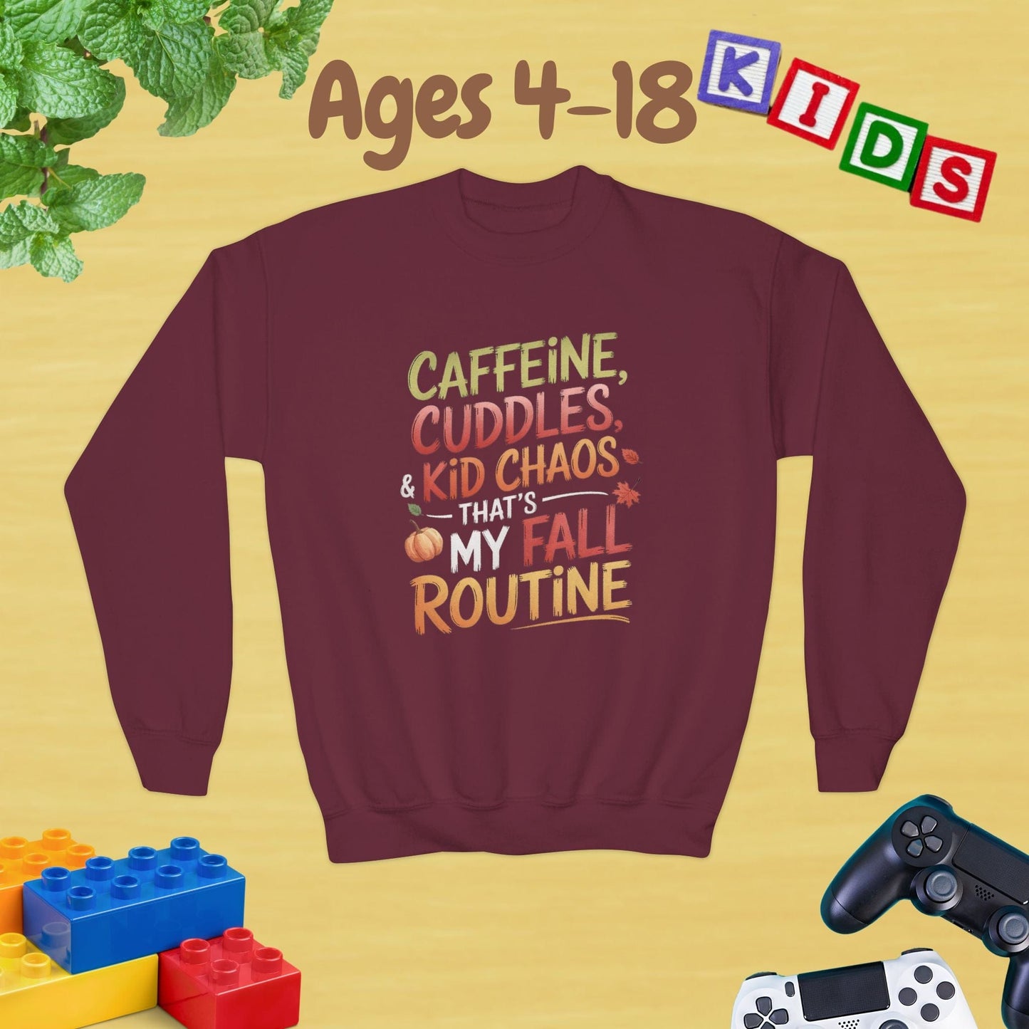 Caffeine, Cuddles, & Kid Chaos That is My Fall Routine Fun Unisex Ages 4-18 Kids Teens Sweatshirt - Cozy Fall Winter Youth Sweatshirt