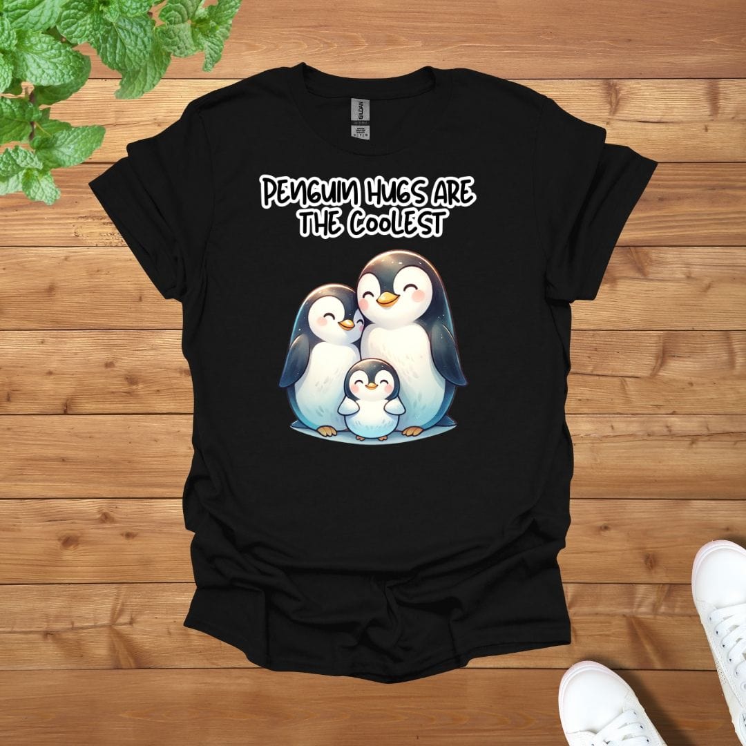 Penguin Family - Penguin Hugs are the Coolest Unisex Adult T-Shirt