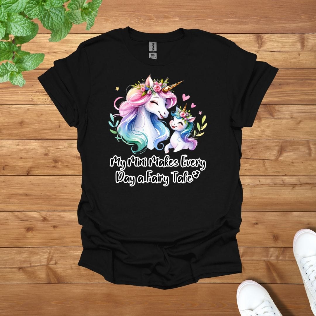 My Mini Unicorn Makes Every Day a Fairy Tale Unisex Adult T-Shirt