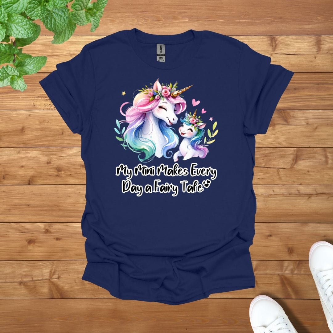 My Mini Unicorn Makes Every Day a Fairy Tale Unisex Adult T-Shirt