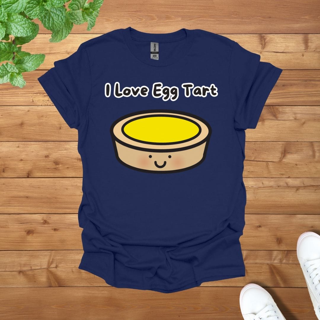 I Love Egg Tart T-Shirt - Unisex Graphic Adult T-Shirt for Food Lovers
