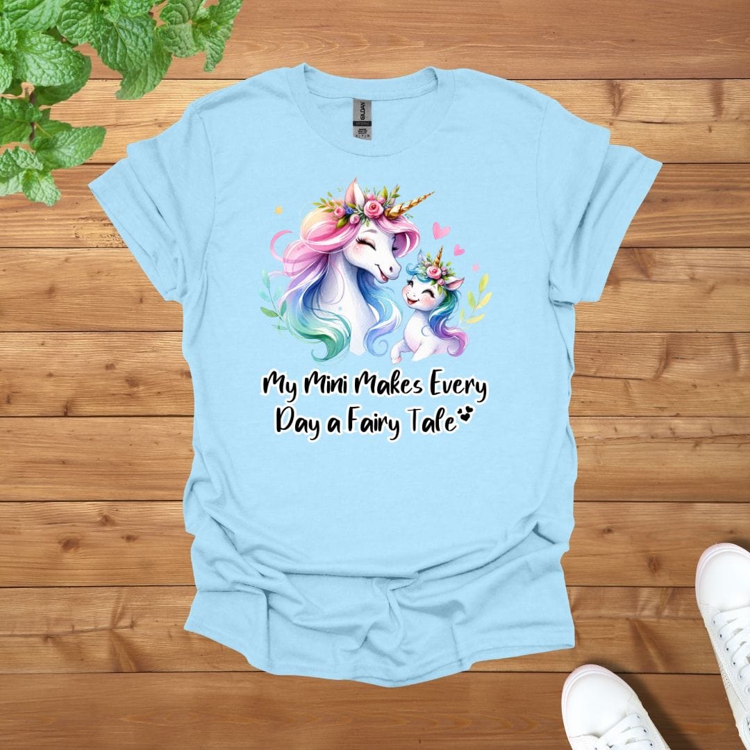 My Mini Unicorn Makes Every Day a Fairy Tale Unisex Adult T-Shirt