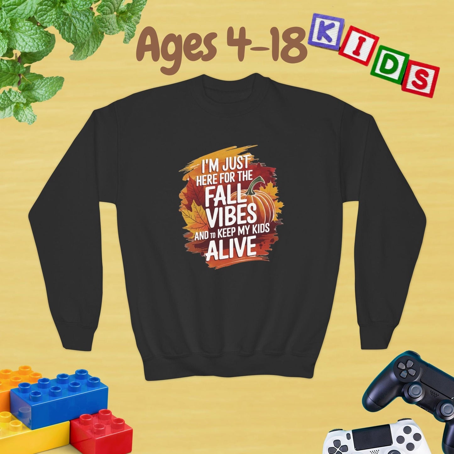 I am Just Here for the Fall Vibes & to Keep My Kids Alive Chill Unisex Ages 4-18 Kids Teens Sweatshirt - Cozy Fall Winter Youth Sweatshirt