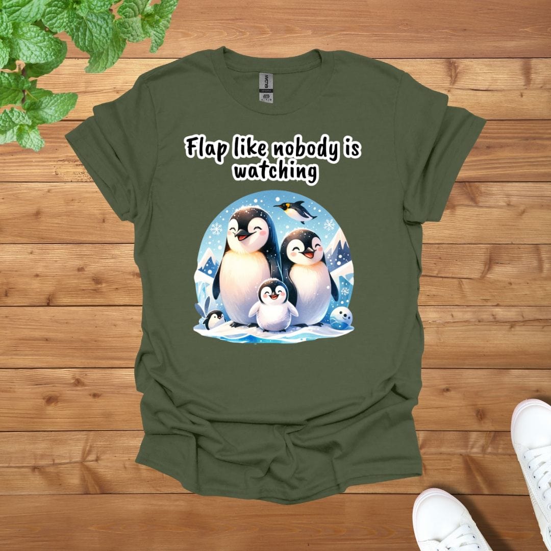 Penguin Family - Flap like nobody is watching Unisex Adult T-Shirt