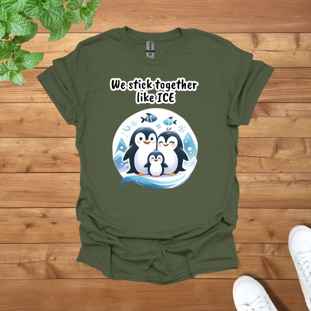 Penguin Family - We stick together like ICE Unisex Adult T-Shirt