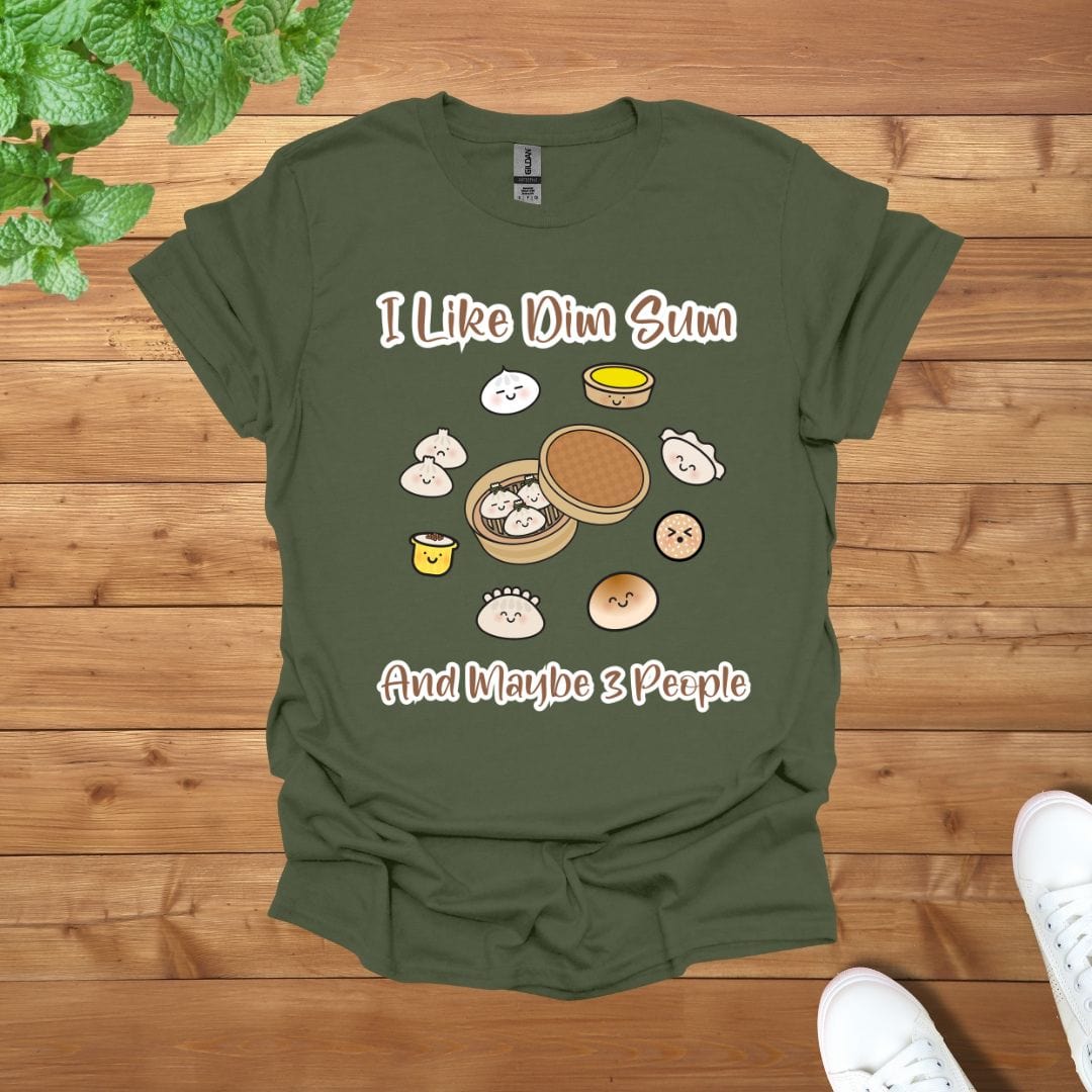 I Like Dim Sum and Maybe 3 People Unisex Adult T-Shirt