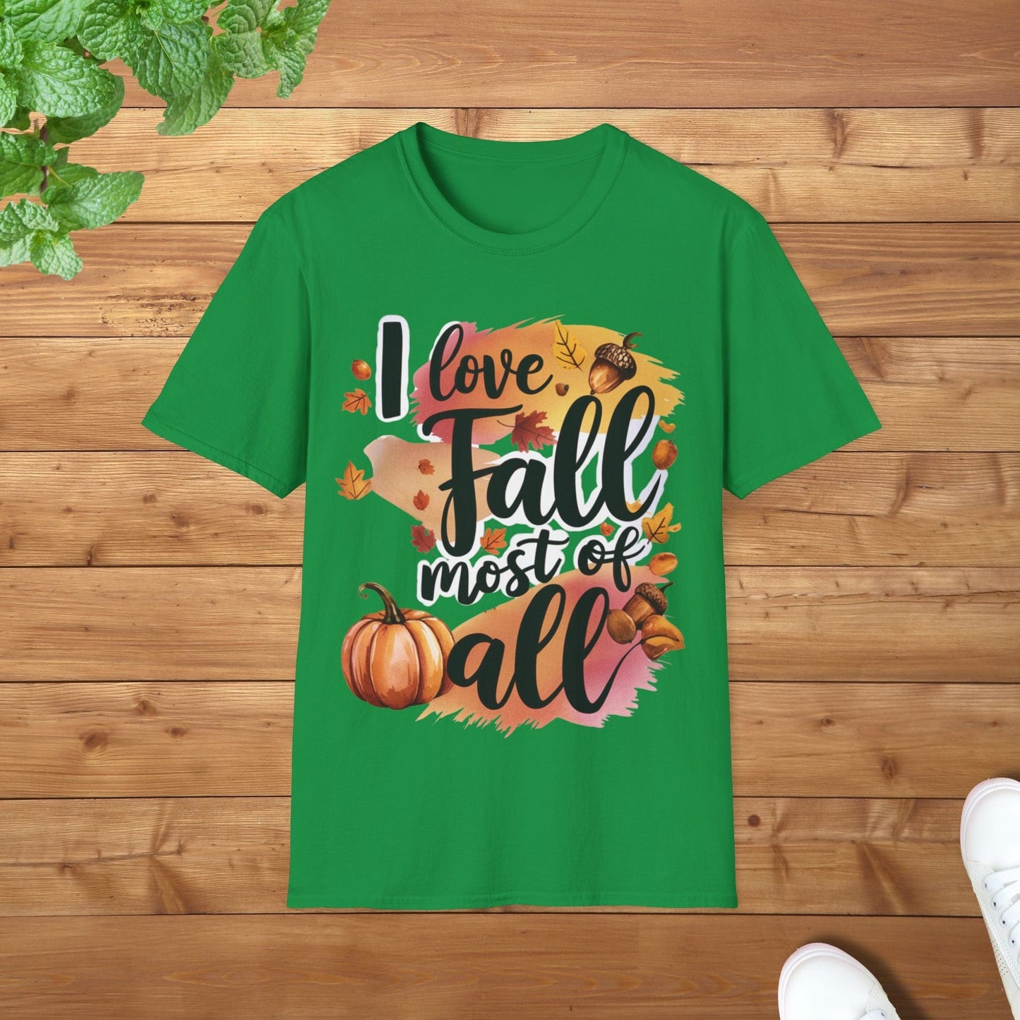 I Love Fall Most of All Unisex Adult T-Shirt - Perfect Tee for Fall Lovers