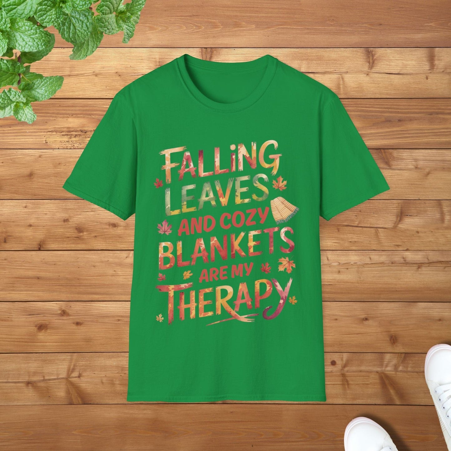 Falling Leaves & Cozy Blankets Are My Therapy Embrace Edition Softstyle Unisex Adult T-Shirt- Perfect for Cozy Fall Days
