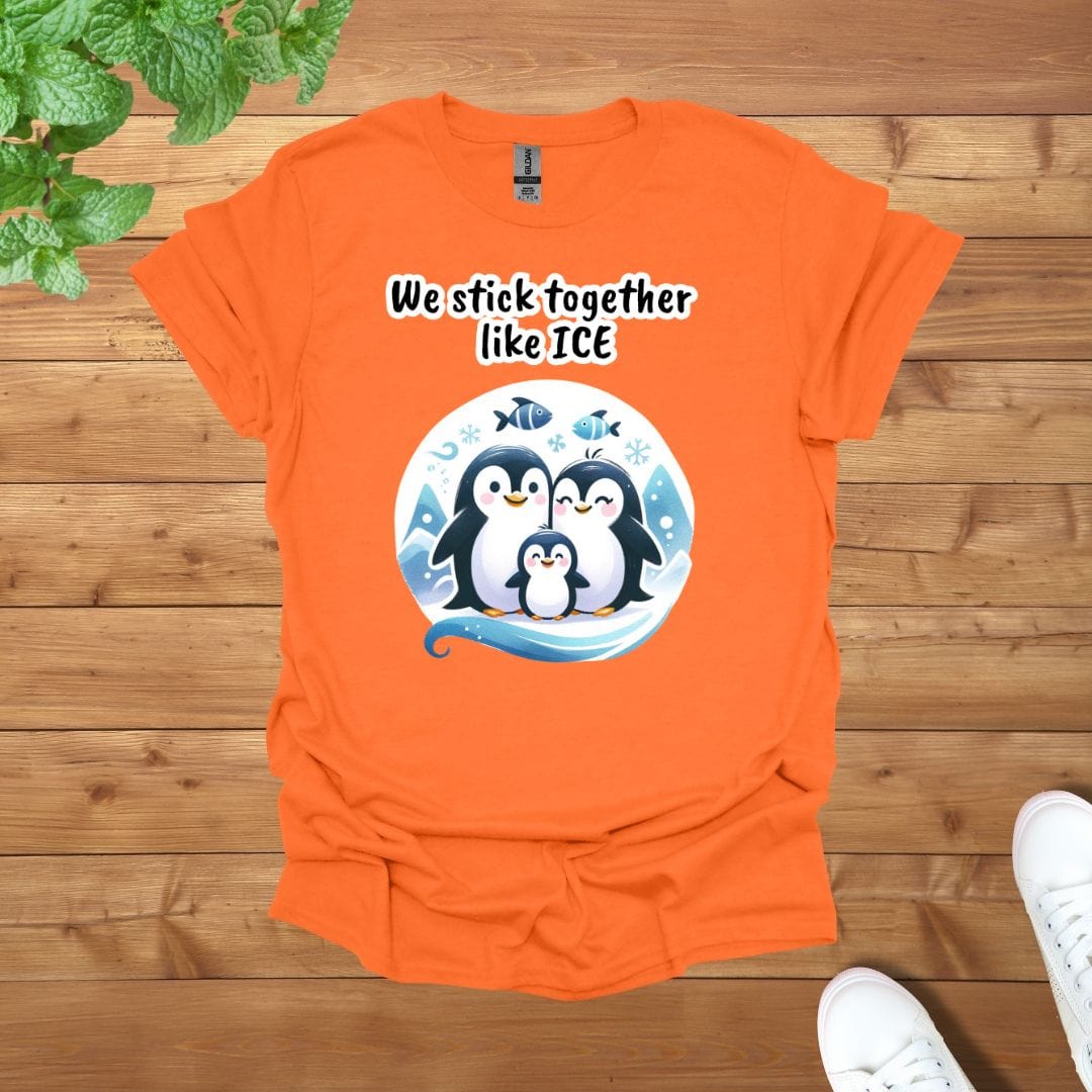 Penguin Family - We stick together like ICE Unisex Adult T-Shirt