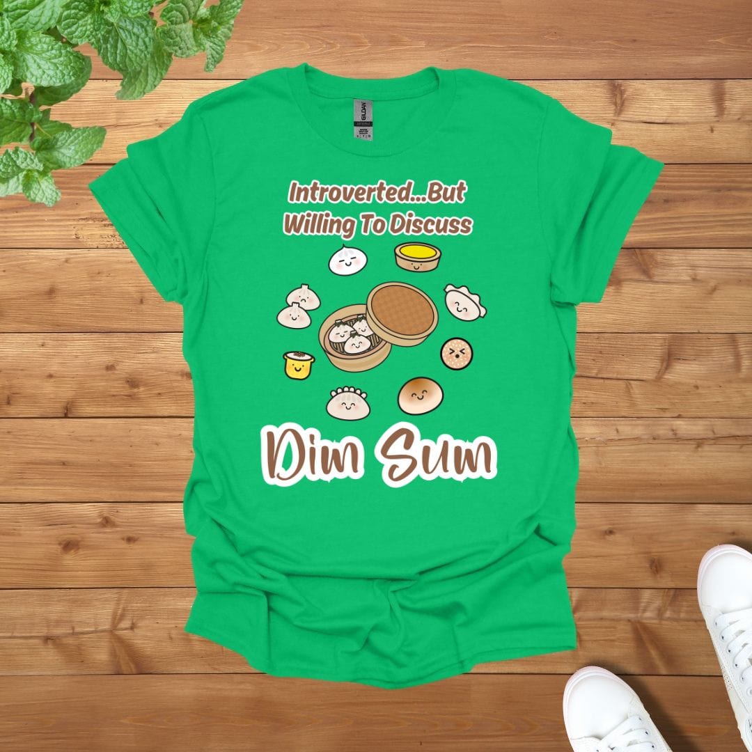 Introverted... But Willing To Discuss Dim Sum Unisex Adult T-Shirt