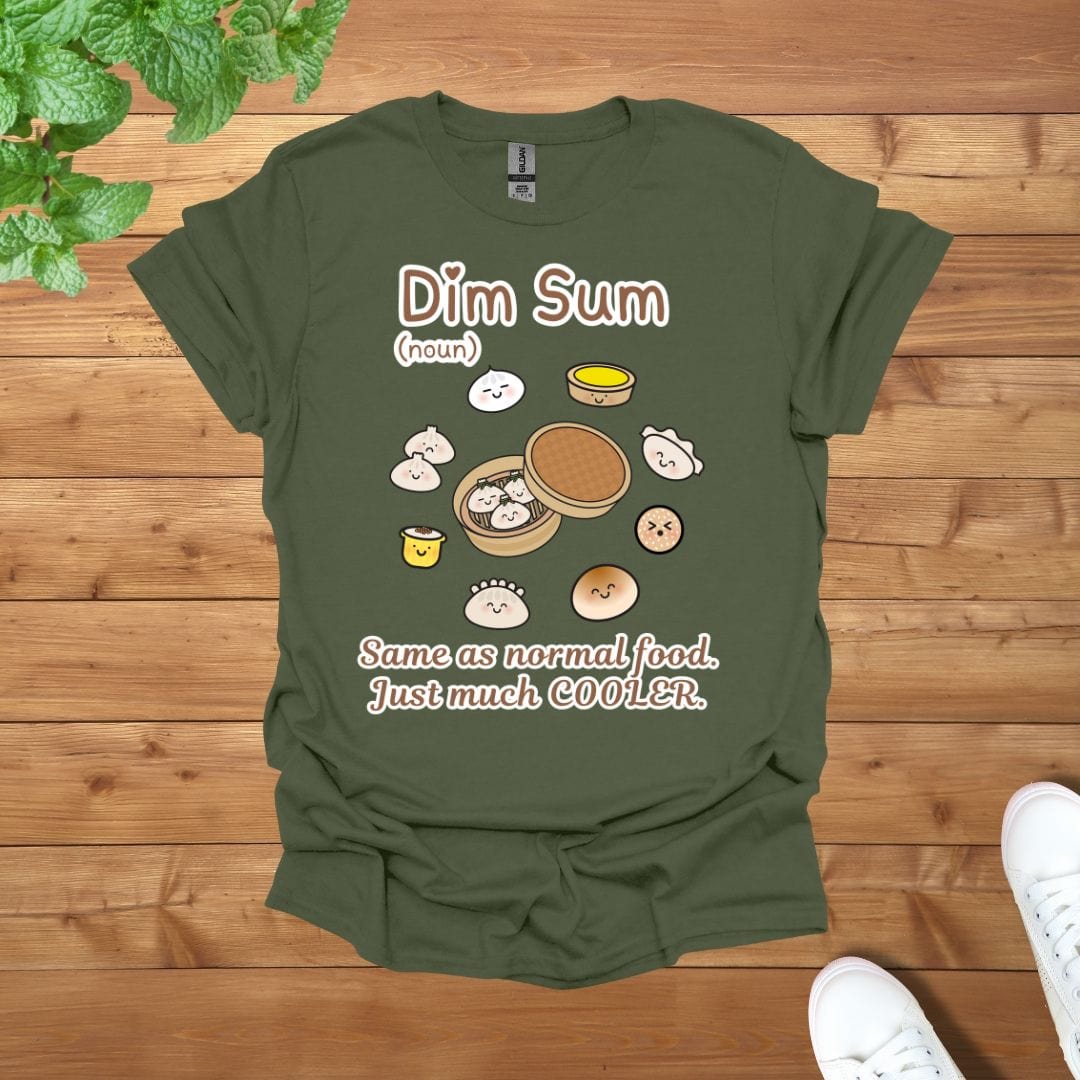 Dim Sum (noun) - Same as Normal Food. Just much COOLER Unisex Adult T-Shirt