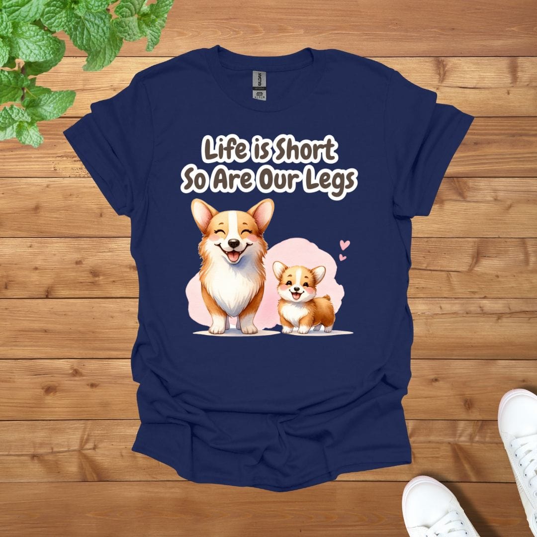 Mama & Mini Corgi - Life is Short, So Are Our Legs Unisex Adult T-Shirt