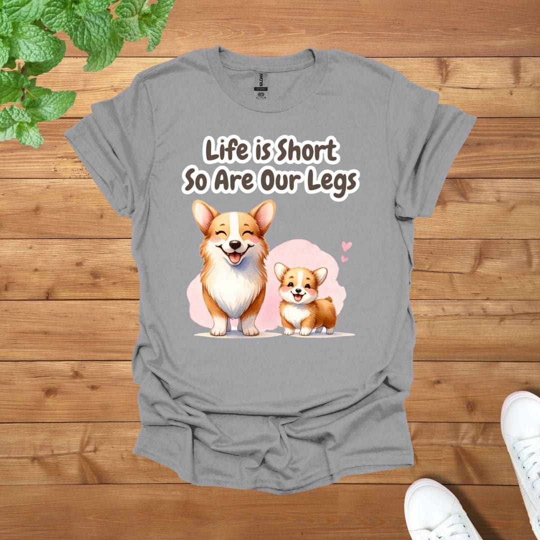 Mama & Mini Corgi - Life is Short, So Are Our Legs Unisex Adult T-Shirt