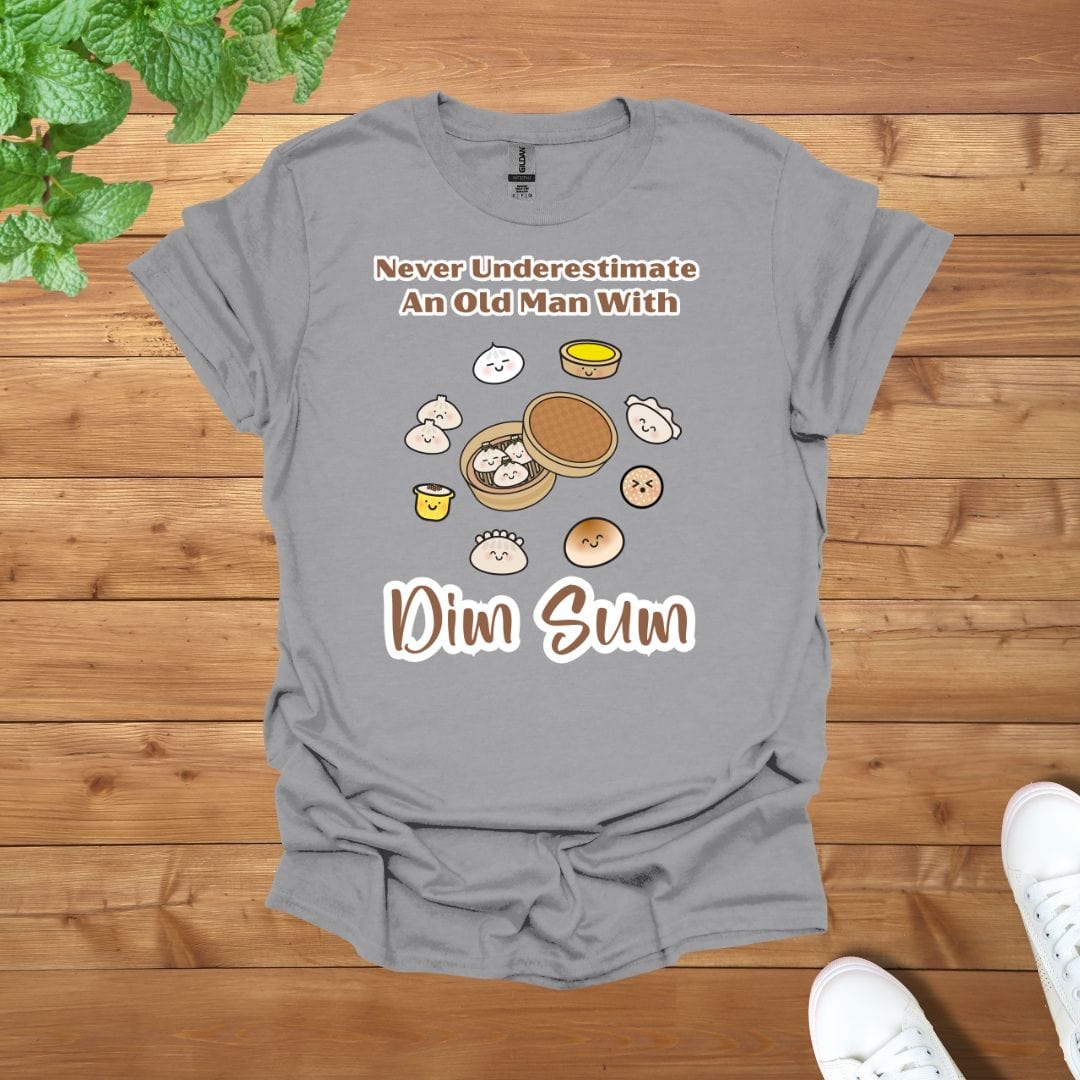 Never Underestimate An Old Man With Dim Sum Unisex Adult T-Shirt