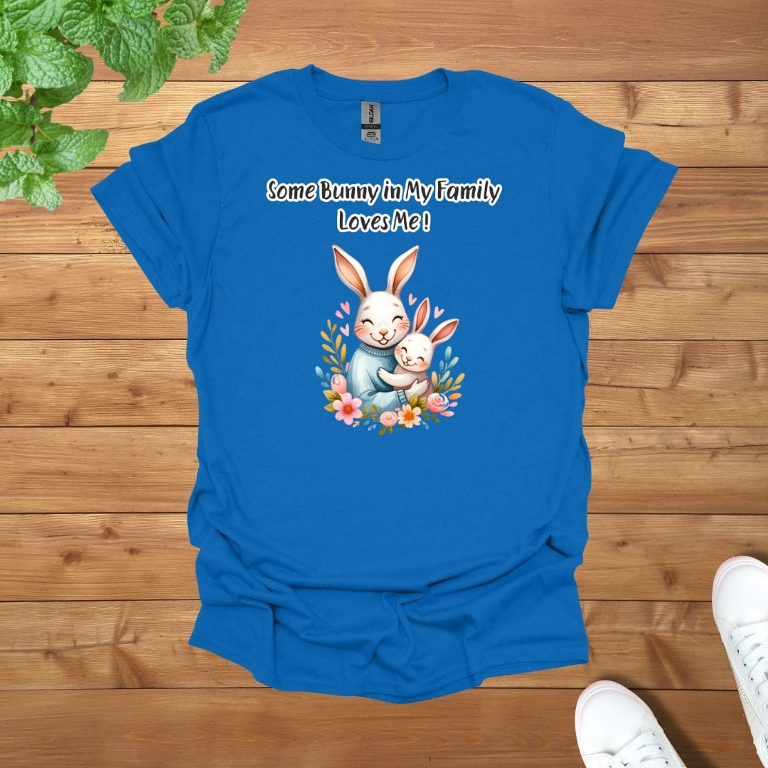 Daddy & Mini - Some Bunny in My Family Loves Me Unisex Adult T-Shirt