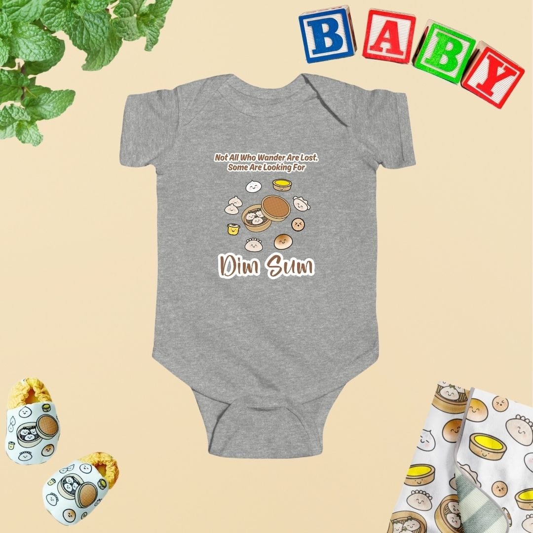 Not All Who Wander Are Lost. Some Are Looking For Dim Sum Baby Bodysuit